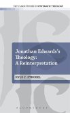 Jonathan Edwards's Theology Jonathan Edwards's Theology