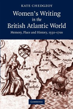 Women's Writing in the British Atlantic World - Chedgzoy, Kate