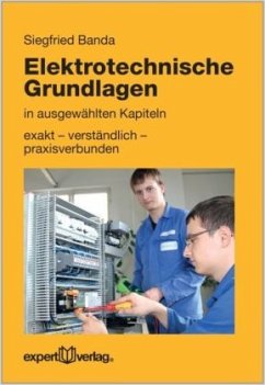 Elektrotechnische Grundlagen in ausgewählten Kapiteln - Banda, Siegfried