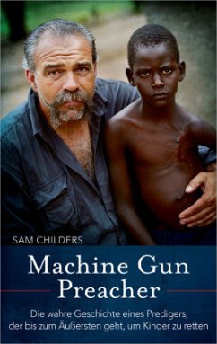 Machine Gun Preacher - Childers, Sam