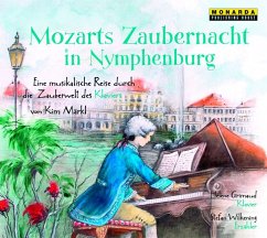 Mozarts Zaubernacht in Nymphenburg, 1 Audio-CD - Märkl, Kim