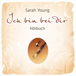 Ich bin bei dir, Hörbuch - Young, Sarah