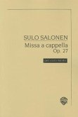 Missa a Cappella, Op. 27: Per Coro Misto