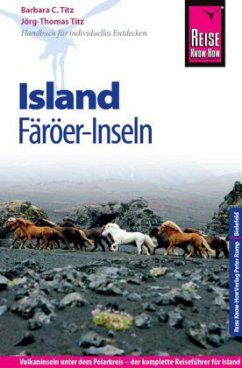 Reise Know-How Island, Färöer-Inseln - Titz, Barbara Chr.; Titz, Jörg-Thomas