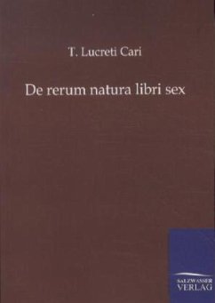 De rerum natura libri sex - Lukrez