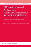 Eu Immigration and Asylum Law (Text and Commentary): Second Revised Edition: Volume 1: Visas and Border Controls