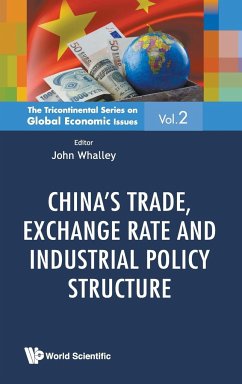 China's Trade, Exchange Rate and Industrial Policy Structure