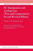 Eu Immigration and Asylum Law (Text and Commentary): Second Revised Edition: Volume 2: Eu Immigration Law