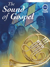 Cover The Sound of Gospel (+CD) for Horn in F (Eb)