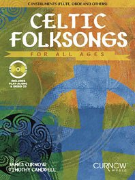 Cover Celtic folksongs for all ages (+CD): für C-Instrumente (Flöte/Oboe/Violione etc.) Curnow, J., Bearb.