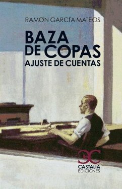 Baza de copas : ajuste de cuentas - García Mateos, Ramón