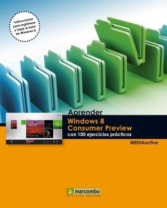 Aprender Windows 8 Consumer Preview con 100 ejercicios prácticos - Mediaactive