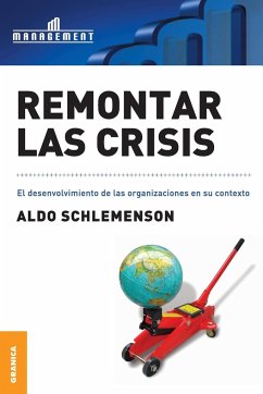 Remontar Las Crisis - Schlemenson, Aldo