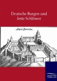 Deutsche Burgen und feste Schlösser