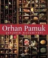 Seylerin Masumiyeti - Pamuk, Orhan