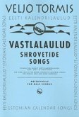 Shrovetide Songs: From Estonian Calendar Songs