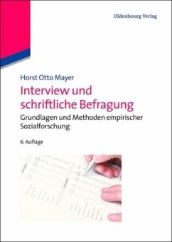 Interview und schriftliche Befragung - Mayer, Horst O.