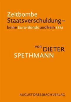 Zeitbombe Staatsverschuldung - Spethmann, Dieter