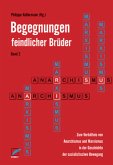 Begegnungen feindlicher Brüder