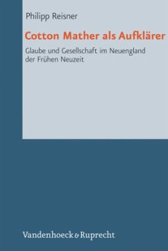 Cotton Mather als Aufklärer - Reisner, Philipp