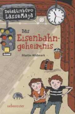 Das Eisenbahngeheimnis / Detektivbüro LasseMaja Bd.14 - Widmark, Martin