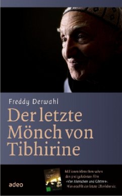 Der letzte Mönch von Tibhirine - Derwahl, Freddy