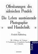 Offenbarungen des siderischen Pendels - Kallenberg, Friedrich