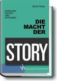 Die Macht der Story Die Macht der Story