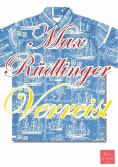 Verreist - Rüdlinger, Max