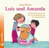 Luis und Amanda - Spinnenkackesuppe und der erste Halbgeburtstag der Weltgeschichte