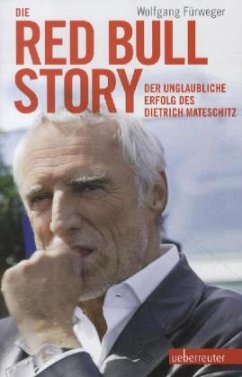 Die Red Bull Story - Fürweger, Wolfgang