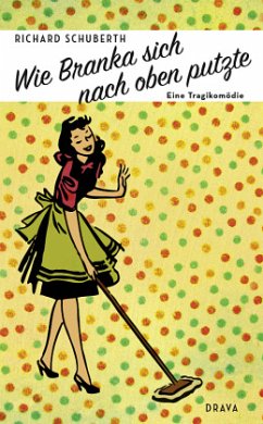 Cover Wie Branka sich nach oben putzte