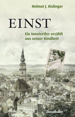 Einst - Kislinger, Helmut J.