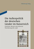 Die Außenpolitik der deutschen Länder im Kaiserreich