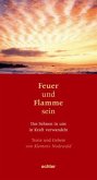 Feuer und Flamme sein