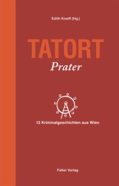 Tatort Prater - Badegruber, Reinhardt;Lercher, Lisa;Schneider, Ivo