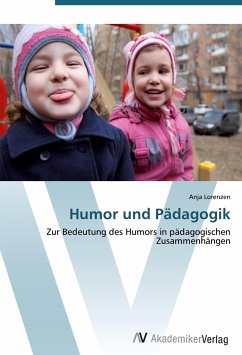 Humor und Pädagogik - Lorenzen, Anja