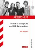 Arbeitsheft Deutsch als Zweitsprache, Lernfeld 3, m. MP3-CD