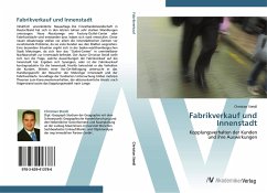 Fabrikverkauf und Innenstadt