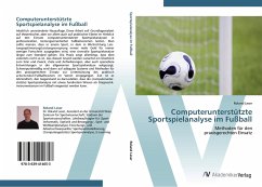 Computerunterstützte Sportspielanalyse im Fußball - Leser, Roland