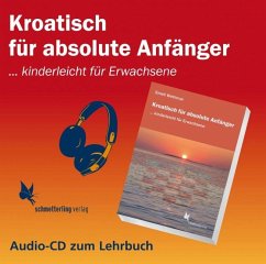 Audio-CD / Kroatisch für absolute Anfänger - Wethmar, Emeli