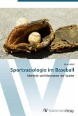 Sportsoziologie im Baseball