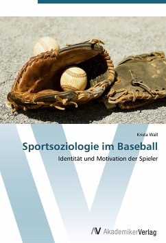 Sportsoziologie im Baseball - Wall, Krista