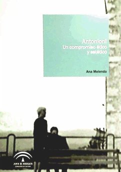 Antonioni : un compromiso ético y estético - Melendo Cruz, Ana