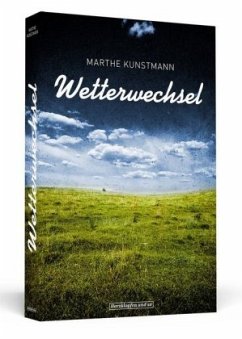 Wetterwechsel - Kunstmann, Marthe