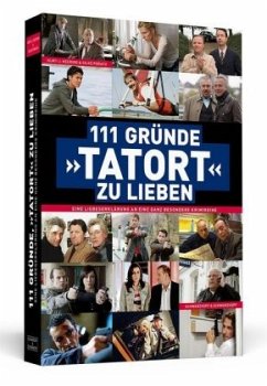 111 Gründe, »Tatort« zu lieben - Heering, Kurt-Jürgen;Porath, Silke