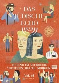 Das Jüdische Echo 2012/13 - Verein zur Herausgabe der Zeitschrift "Das jüdische Echo" (Hrsg.)