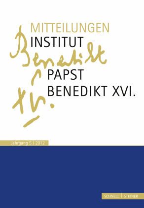 Mitteilungen Institut-Papst-Benedikt XVI. Mitteilungen Institut-Papst-Benedikt XVI.