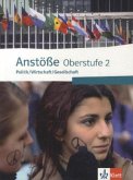 Schülerband / Anstöße Politik/Wirtschaft/Gesellschaft, Oberstufe Bd.2