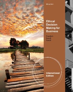 Ethical Decision Making For Business - Fraedrich, John;Ferrell, O. C.;Ferrell